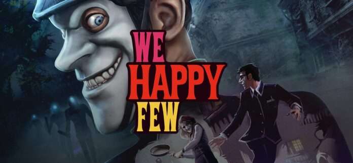 We Happy Few