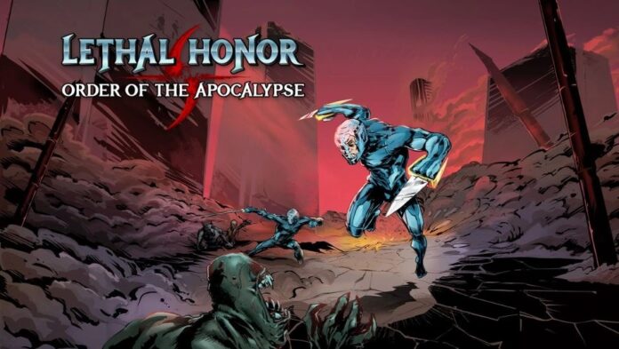 Lethal Honor: Order of the Apocalypse