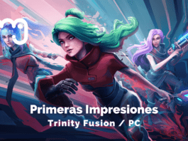 Primeras Impresiones Trinity Fusion