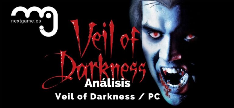 ANÁLISIS VEIL OF DARKNESS