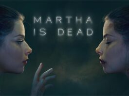 Martha Is Dead Película