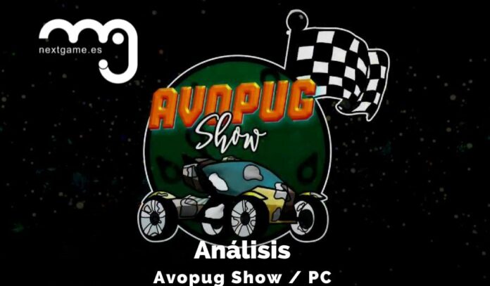 Análisis Avopug Show