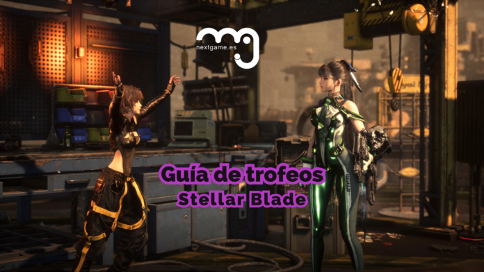 Guía Trofeos Stellar Blade