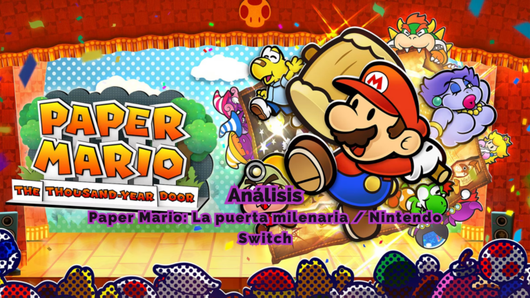 Análisis Paper Mario La Puerta Milenaria