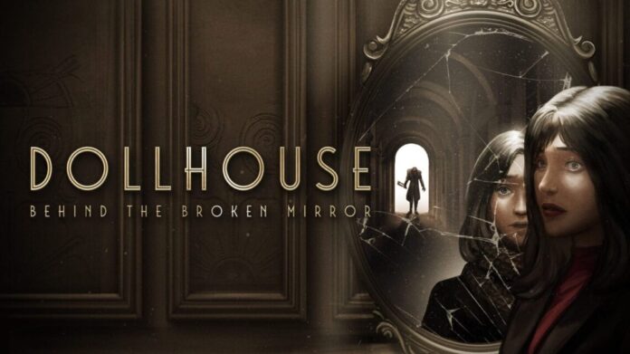 Dollhouse: Behind the Broken Mirror