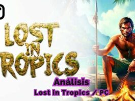 Análisis Lost in Tropics