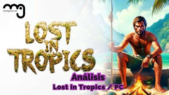 Análisis Lost in Tropics