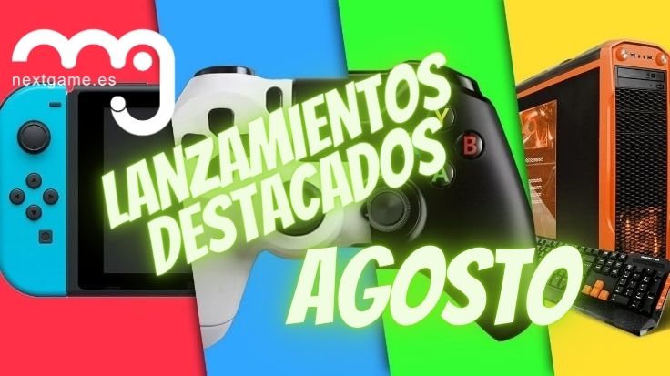 Lanzamientos Videojuegos Agosto