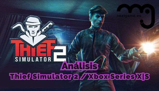 Análisis Thief Simulator 2