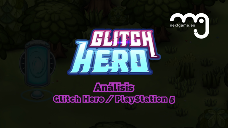 Análisis Glitch Hero PS5