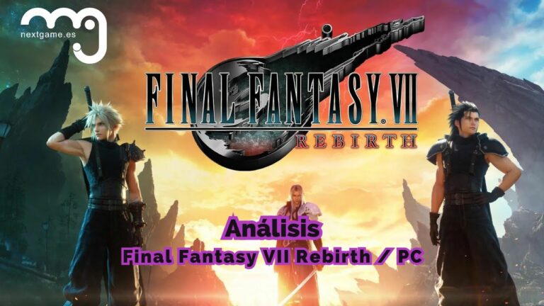 Análisis Final Fantasy VII Rebirth PC