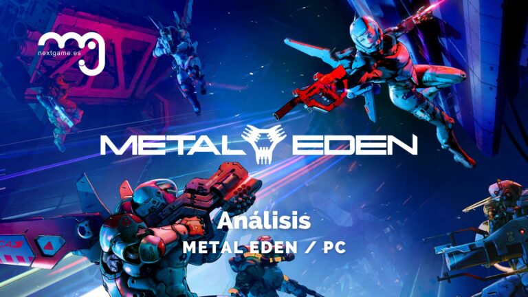 Primeras Impresiones Metal Eden