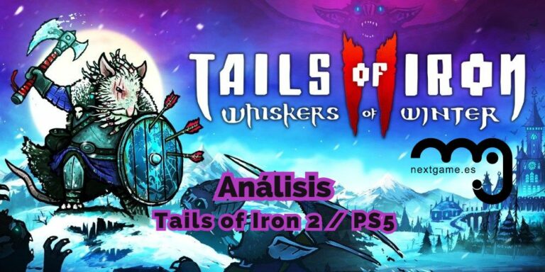 Análisis Tails of Iron 2